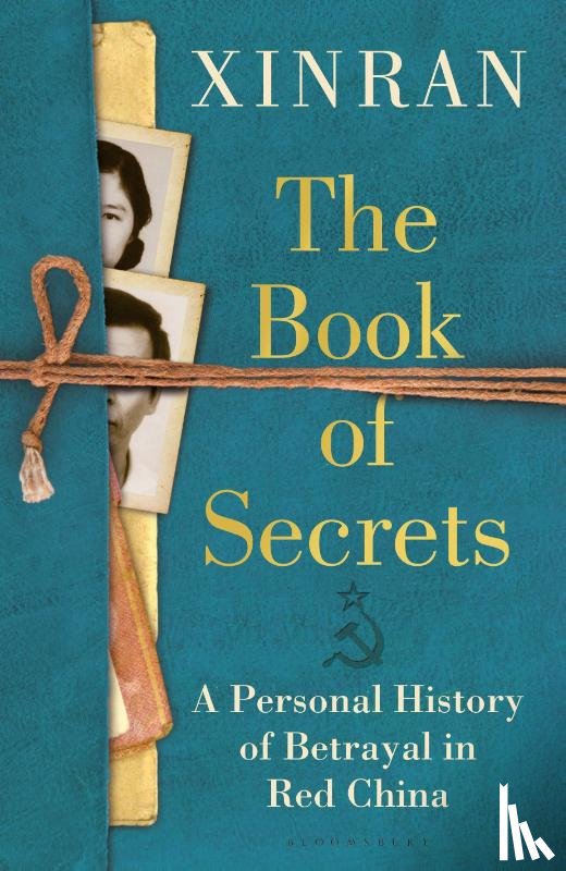 Xue, Xinran - The Book of Secrets - A Personal History of Betrayal in Red China