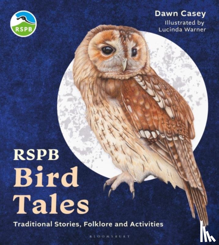 Casey, Dawn - RSPB Bird Tales