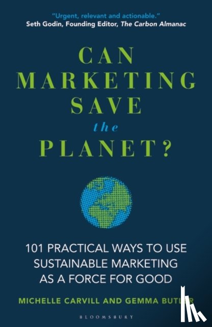 Carvill, Michelle, Butler, Gemma - Can Marketing Save the Planet?