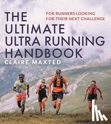 Maxted, Claire - The Ultimate Ultra Running Handbook