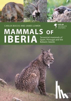 Bocos Gonzalez, Carlos, Lowen, James - Mammals of Iberia
