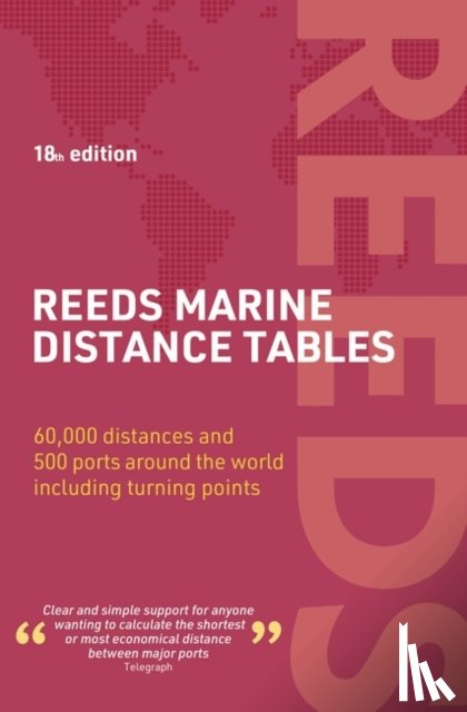 Delmar-Morgan, Miranda, Carter, Kendall - Reeds Marine Distance Tables 18th edition