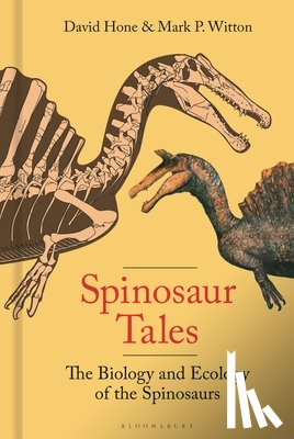 Hone, David, Witton, Mark - Spinosaur Tales