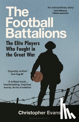 Evans, Christopher - The Football Battalions