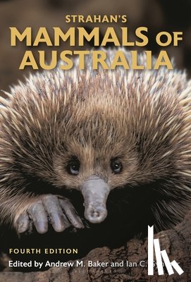 Baker, Andrew M. - Strahan's Mammals of Australia