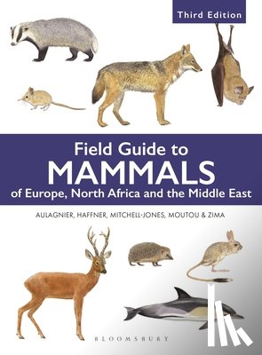 Aulagnier, Stephane - Field Guide to Mammals of Europe, North Africa and the Middle East