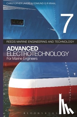Lavers, Dr. Christopher - Reeds vol 7: Advanced Electrotechnology for Marine Engineers