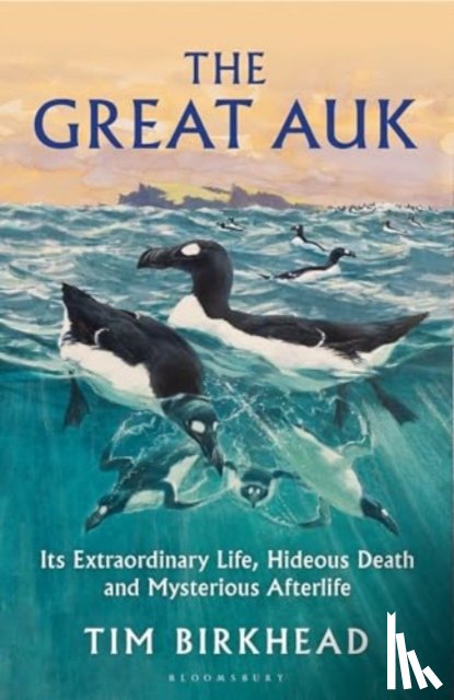 Birkhead, Tim - The Great Auk