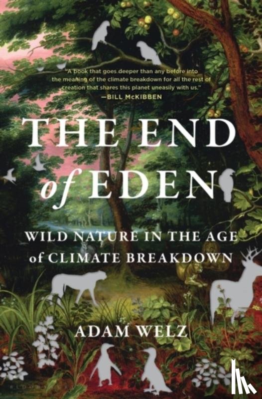 Welz, Adam - The End of Eden