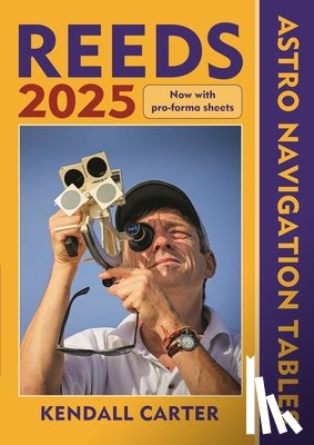 Carter, Kendall - Reeds Astro Navigation Tables 2025