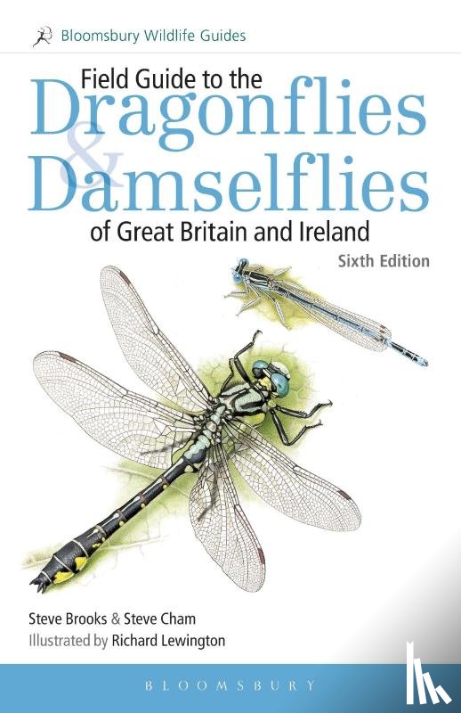 Brooks, Steve, Cham, Steve - Field Guide to the Dragonflies and Damselflies of Great Britain and Ireland