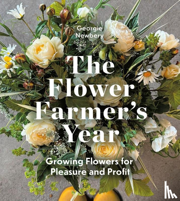 Newbery, Georgie - The Flower Farmer's Year