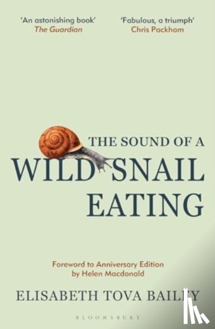 Bailey, Elisabeth Tova - The Sound of a Wild Snail Eating