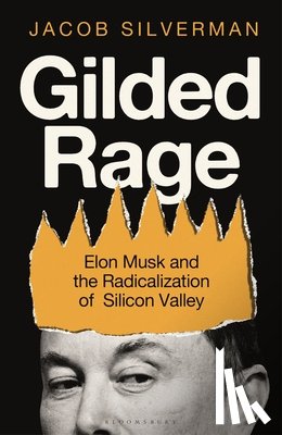 Silverman, Jacob - Gilded Rage