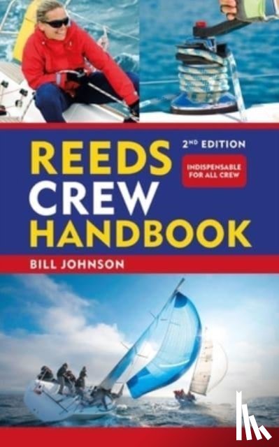 Johnson, Bill - Reeds Crew Handbook 2nd edition