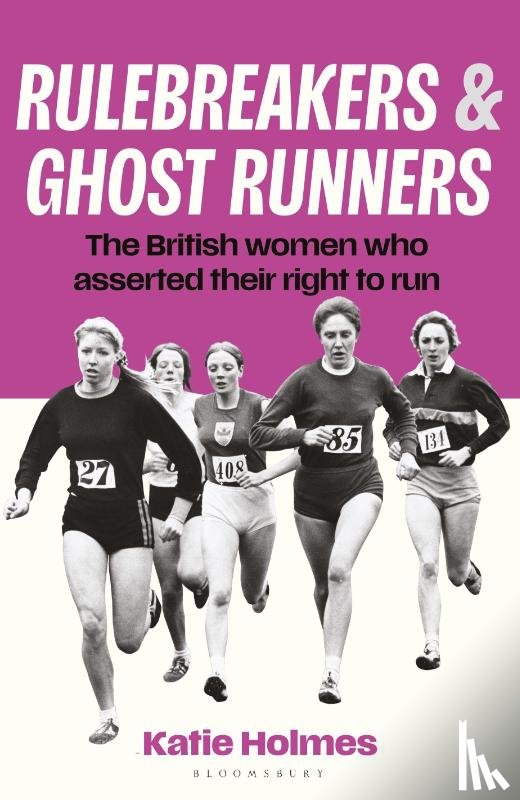 Holmes, Katie - Rulebreakers and Ghost Runners