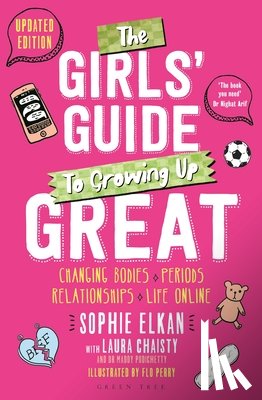 Elkan, Sophie - The Girls' Guide to Growing Up Great 2nd edition