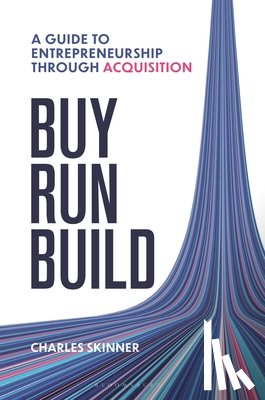 Skinner, Charles - Buy, Run, Build