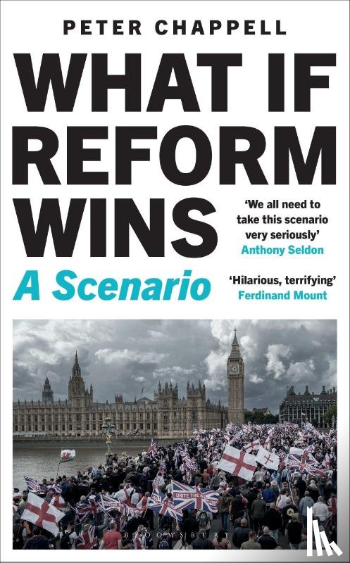 Chappell, Peter - What If Reform Wins