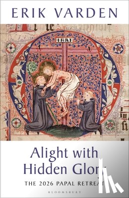 Varden, Fr Erik - Alight with Hidden Glory