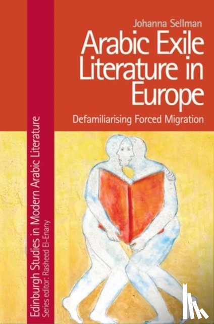 Johanna Sellman - Arabic Exile Literature in Europe