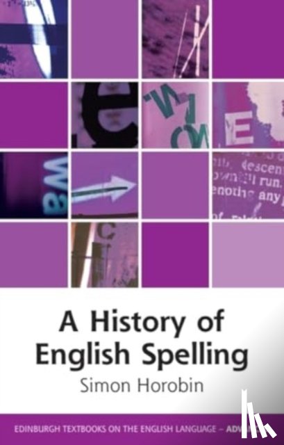 Horobin, Simon - A History of English Spelling