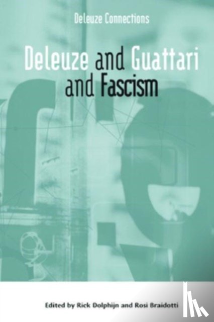  - Deleuze and Guattari and Fascism