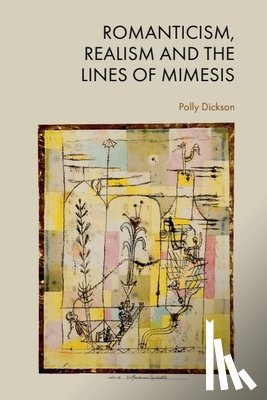 Dickson, Polly (Assistant Professor in German - Romanticism, Realism and the Lines of Mimesis