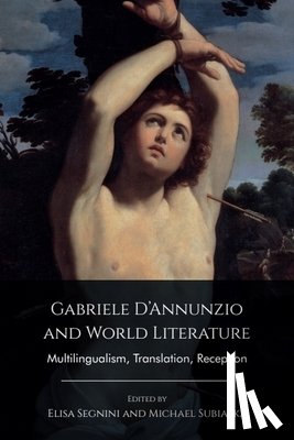  - Gabriele D'Annunzio and World Literature