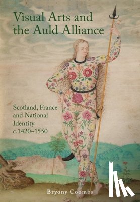 Coombs, Bryony - Visual Arts and the Auld Alliance