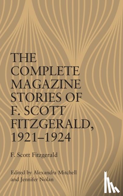  - The Complete Magazine Stories of F. Scott Fitzgerald, 1921-1924