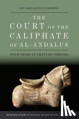 Manzano Moreno, Eduardo (British Academy Global Professor - The Court of the Caliphate of al-Andalus
