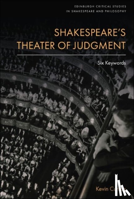Curran, Kevin (Professor of Early Modern Literature - Shakespeare’s Theater of Judgment