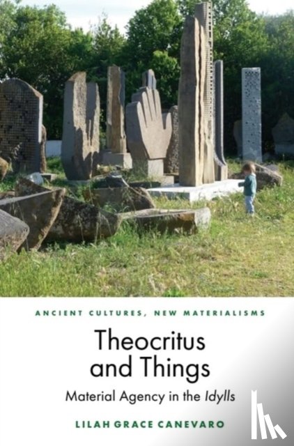 Lilah Grace Canevaro - Theocritus and Things