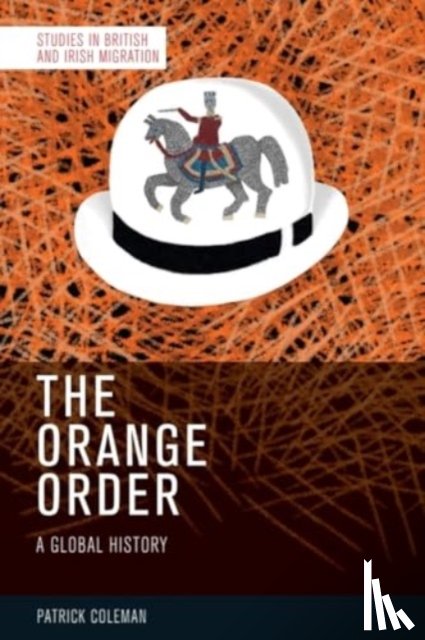 Patrick Coleman - The Orange Order