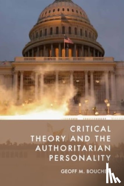 Boucher, Geoff M. - Critical Theory and the Authoritarian Personality