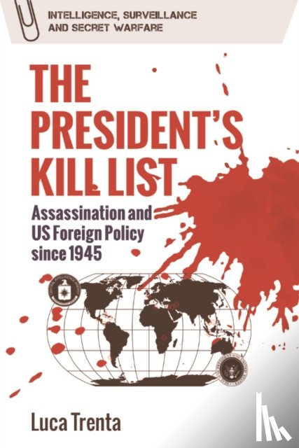 Trenta, Luca - The President's Kill List