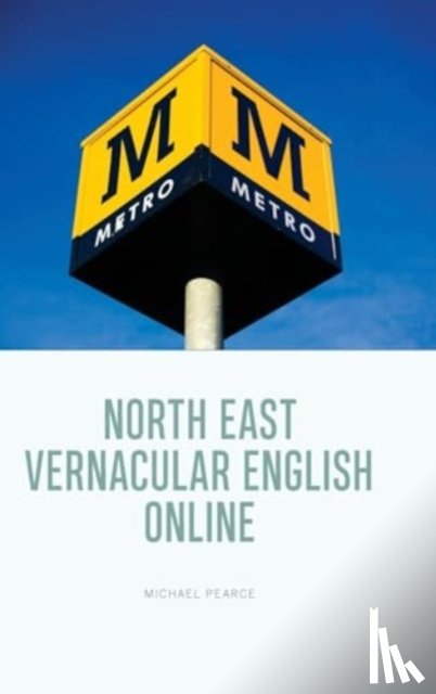 Michael Pearce - North East Vernacular English Online