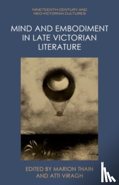  - Mind and Embodiment in Late Victorian Literature