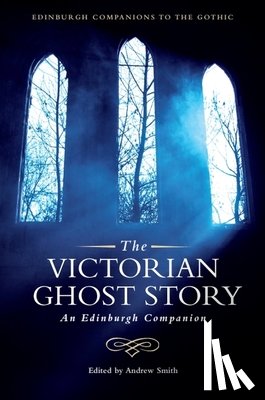  - The Victorian Ghost Story