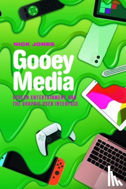 Jones, Nick - Gooey Media