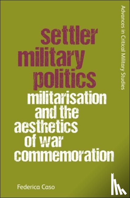 Caso, Federica (Lecturer in International Relations - Settler Military Politics