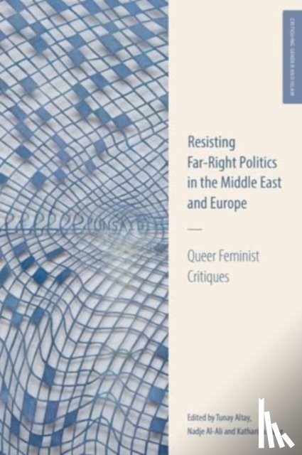  - Resisting Far-Right Politics in the Middle East and Europe