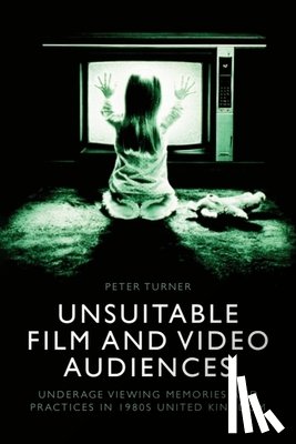 Turner, Peter (Senior Lecturer - Unsuitable Film and Video Audiences