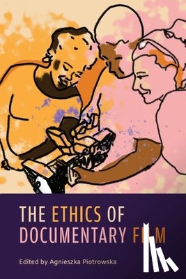  - The Ethics of Documentary Film