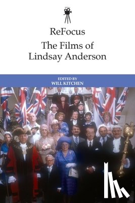  - ReFocus: The Films of Lindsay Anderson
