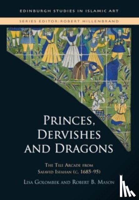 Golombek, Lisa (Professor Emerita, Mason, Robert B. (Associate Professor - Princes, Dervishes and Dragons