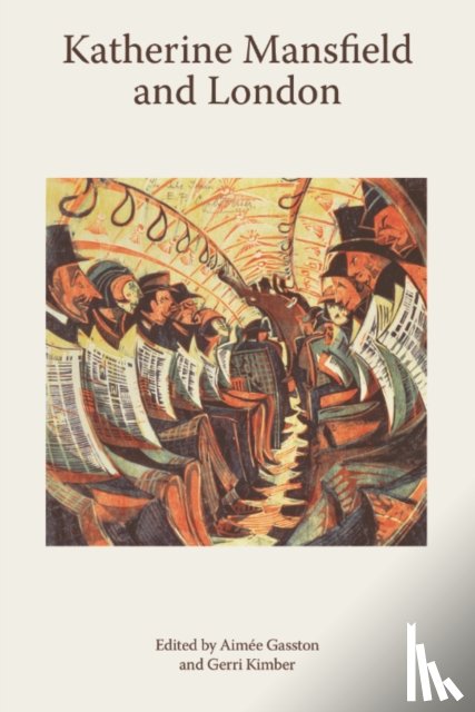  - Katherine Mansfield and London