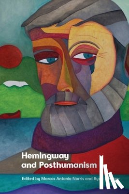  - Hemingway and Posthumanism