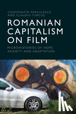 Parvulescu, Constantin (Associate Professor of Film and Media Studies and director of the Janovics Center for Screen and Performing Arts Studies, Turcus, Claudiu (Associate Professor and Vice-Dean for Research and Academic Infrastructure - Romanian Capitalism on Film